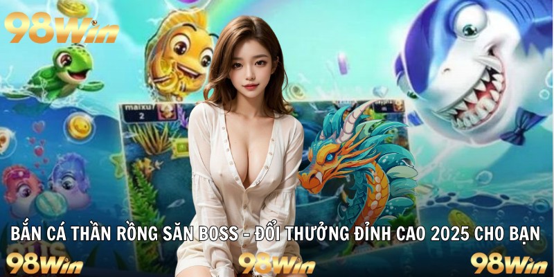 bắn cá thần rồng